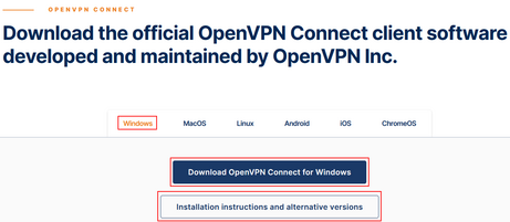 Bild 1: OpenVPN Connect über die Schaltflächen "Download OpenVPN Connect for Windows" bzw. "Installation instructions and alternative versions" herunterladen Bild 1: OpenVPN Connect über die Schaltflächen "Download OpenVPN Connect for Windows" bzw. "Installation instructions and alternative versions" herunterladen