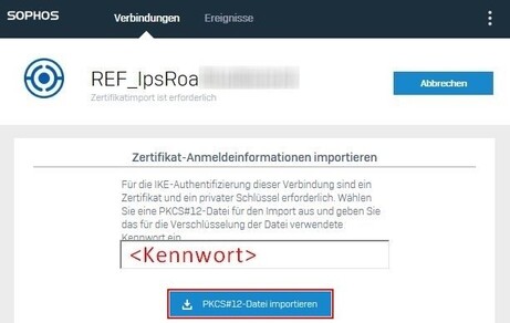 Bild 8: Clientprogramm Sophos Connect - Kennwort für Zertifikatsdatei eingeben Bild 8: Clientprogramm Sophos Connect - Kennwort für Zertifikatsdatei eingeben